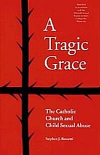 A Tragic Grace (Paperback)