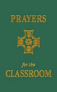 Prayers for the Classroom (Hardcover)