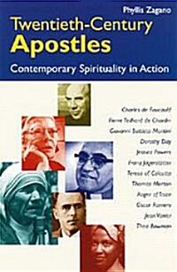 Twentieth-Century Apostles: Contemporary Spirituality in Action (Paperback)