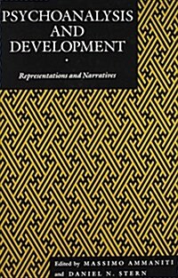 Psychoanalysis and Development: Representations and Narratives (Hardcover)