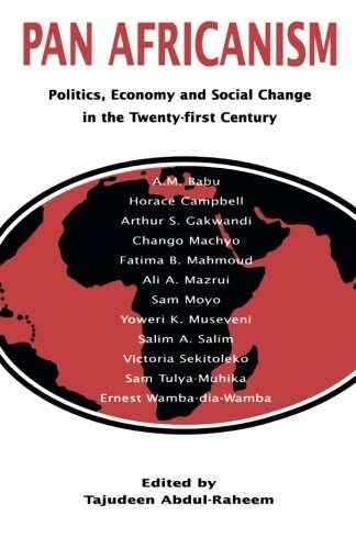 Pan-Africanism: Politics, Economy, and Social Change in the Twenty-First Century (Paperback)