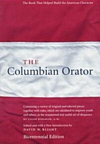 The Columbian Orator (Paperback, Bicentennial)