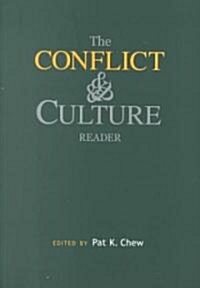 The Conflict and Culture Reader (Paperback)