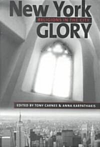 New York Glory: Religions in the City (Paperback)