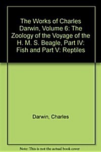 The Zoology of the Voyage of H.M.S. Beagle, Part IV (Hardcover)