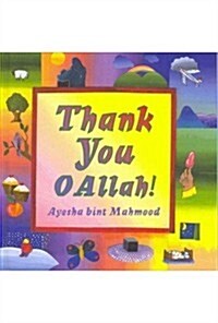 Thank You O Allah! (Hardcover)
