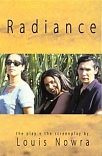 Radiance: The Play and the Screenplay (PLAYS/SCREENPLAYS) (Paperback, 2nd)