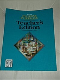 Patterns in Spelling Book 2 Teachers Edition (Paperback, Tchrs Edit)