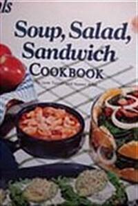 Soup, Salad Sandwich Cookbook (Paperback)