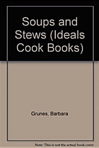 Soups and Stews (Paperback)