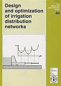 Design and Optimization of Irrigation Distribution Networks (Paperback)