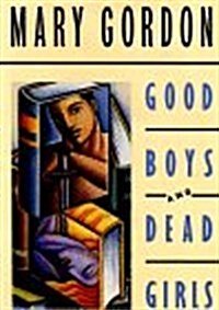 Good Boys and Dead Girls (Hardcover)