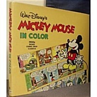 Walt Disneys Mickey Mouse in Color (Hardcover)
