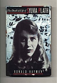 Death and Life of Sylvia Plath (Hardcover)