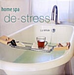 Home Spa De-stress