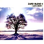 [중고] ZARD - Blend Ⅱ ~Leaf & Snow~