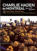 Charlie Haden - Charlie Haden In Montreal