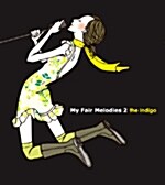 [중고] The Indigo - My Fair Melodies 2