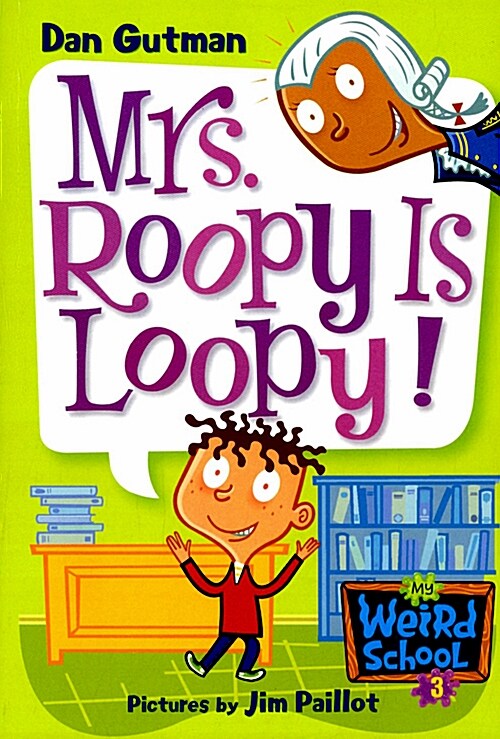 [중고] My Weird School #3 : Mrs. Roopy Is Loopy! (Paperback)