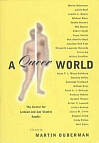 A Queer World: The Center for Lesbian and Gay Studies Reader (Paperback)