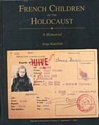 French Children of the Holocaust: A Memorial (Hardcover)