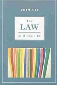 The Law as It Could Be (Paperback)