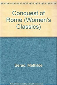 Matilde Serao: The Conquest of Rome (Hardcover)