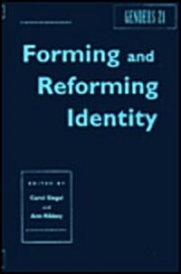 Genders 21: Forming and Reforming Identity (Hardcover)