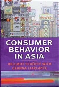 Consumer Behavior in Asia (Hardcover)