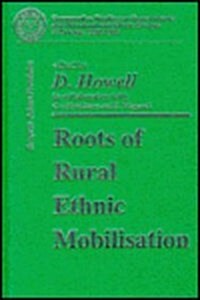 Roots of Rural Ethnic Mobilization (Hardcover)