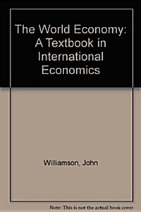 World Economy: A Textbook in International Economics (Hardcover, Revised)