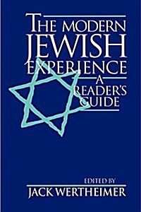 The Modern Jewish Experience: A Readers Guide (Hardcover)