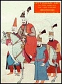 Ottoman Art in the Service of Empire (Hardcover)