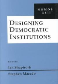 Designing democratic institutions