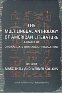 The Multilingual Anthology of American Literature: A Reader of Original Texts with English Translations (Paperback, Revised)