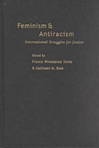 Feminism and Antiracism: International Struggles for Justice (Hardcover)