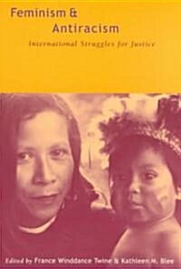 Feminism and Antiracism: International Struggles for Justice (Paperback)