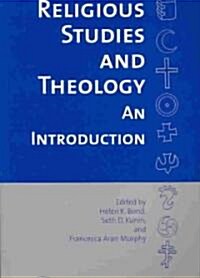 Religious Studies and Theology: An Introduction (Paperback)