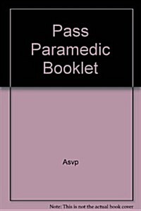 Pass Paramedic (Paperback)