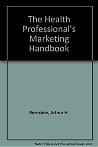 Health Professionals Marketing Handbook (Paperback)