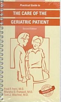 Practical Guide to the Care of the Geriatric Patient (Paperback, 2nd, Spiral, Subsequent)