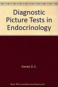 Diagnostic Picture Tests in Endocrinology (Paperback)