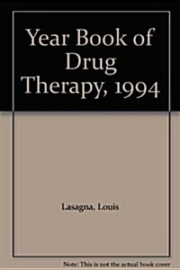 Year Book of Drug Therapy, 1994 (Hardcover)