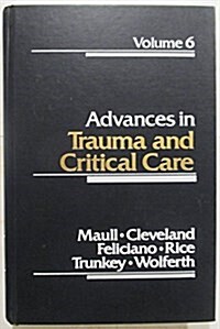 Advances in Trauma and Critical Care (Hardcover)