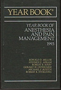 The Yearbook of Anesthesia and Pain Management 1993 (Hardcover)