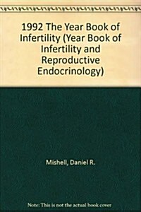 1992 The Year Book of Infertility (Hardcover)