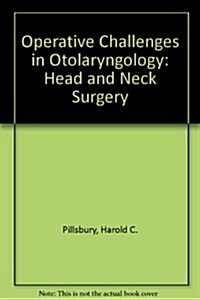 Operative Challenges in Otolaryngology (Hardcover)
