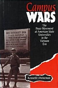 Campus Wars: The Peace Movement at American State Universities in the Vietnam Era (Paperback, Revised)