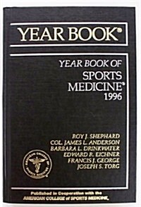 The Year Book of Sports Medicine 1996 (Hardcover)