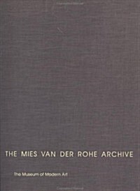 The Mies Van Der Rohe Archive (Hardcover)